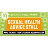 Light Green banner with white letters spelling ''Sexual Health Advice Stall'' there is a lower tagline that reads ''Make the most from life in our accommodation''